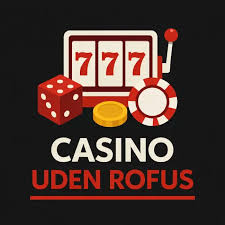 Nye Casino Uden ROFUS i Danmark - Spil Sikkert og Ansvarligt Nye Casino Uden ROFUS i Danmark - Spil Sikkert og Ansvarligt